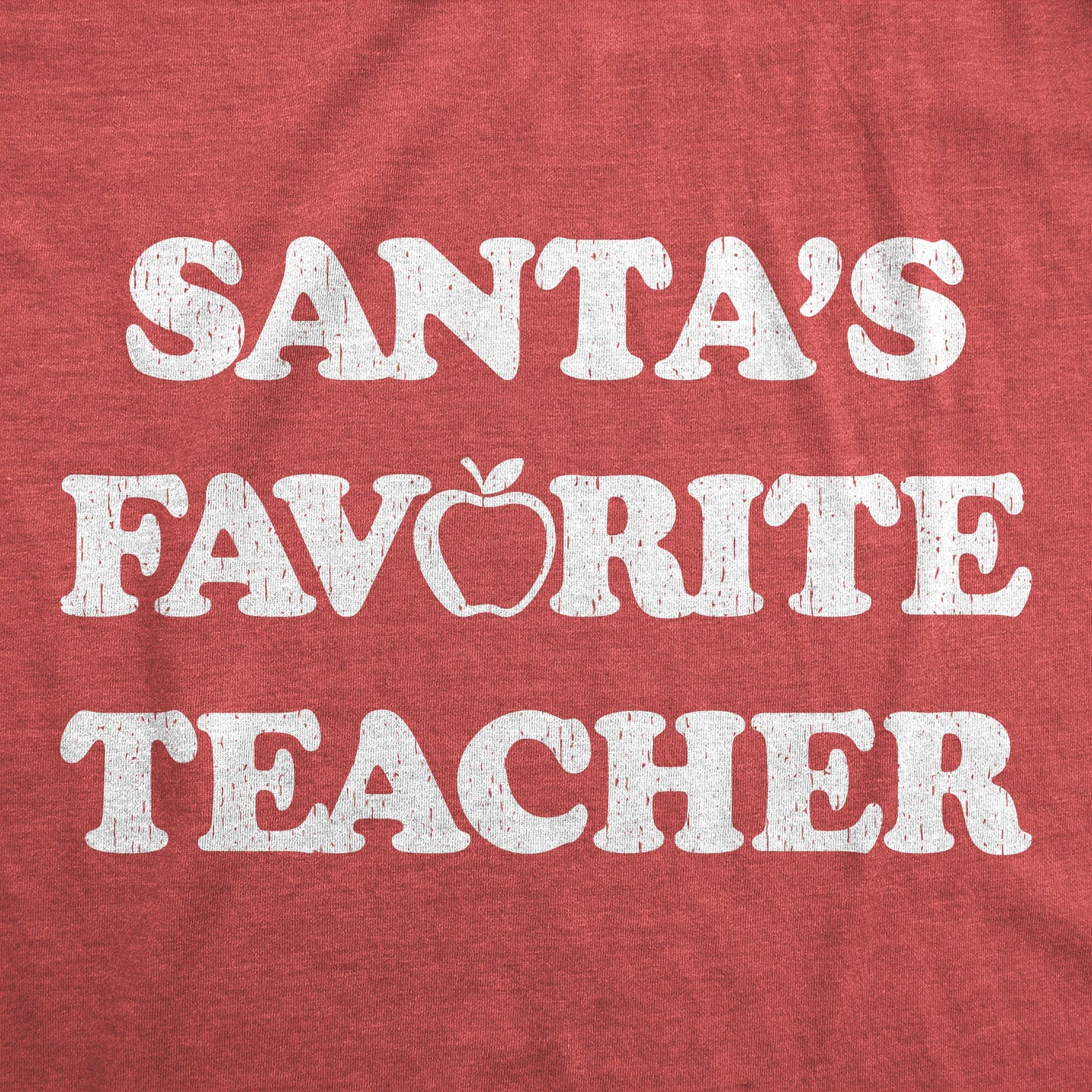 Santas Favorite Teacher Men's T Shirt
