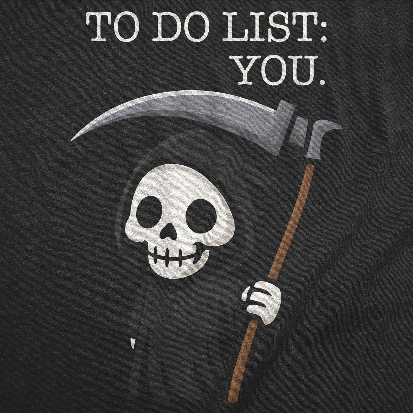 To Do List You Men's T Shirt