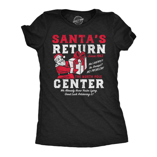 Santas Return Center Women's T Shirt