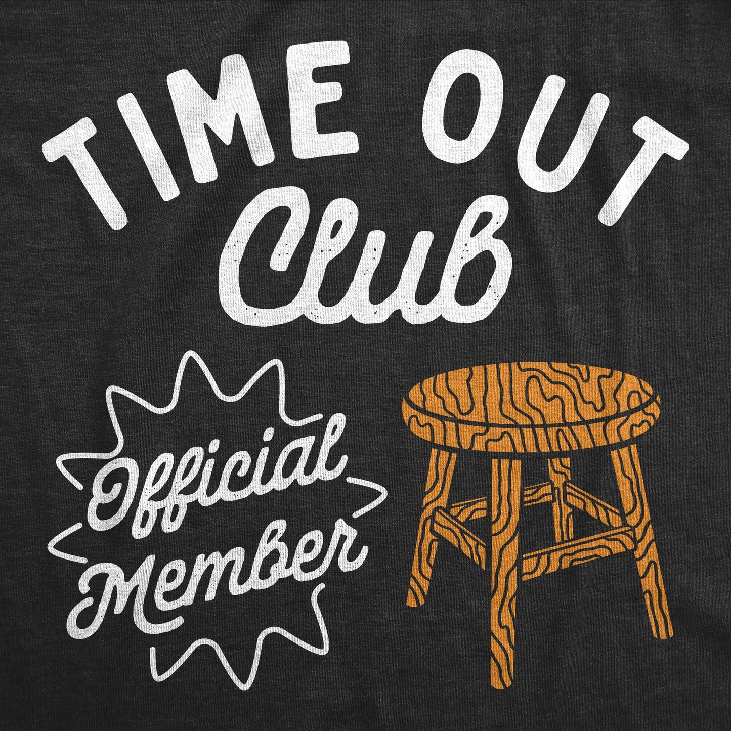 Time Out Club Toddler T Shirt
