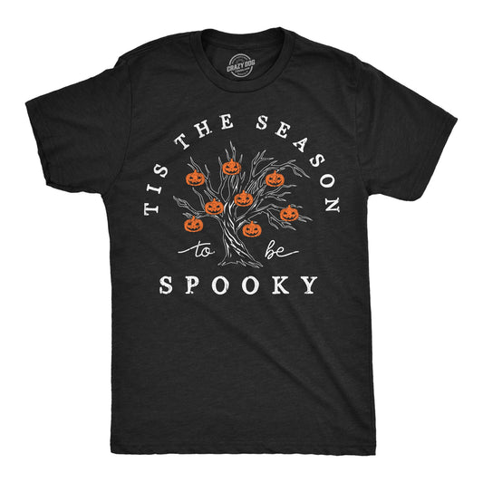 Tis The Season To Be Spooky Men's T Shirt