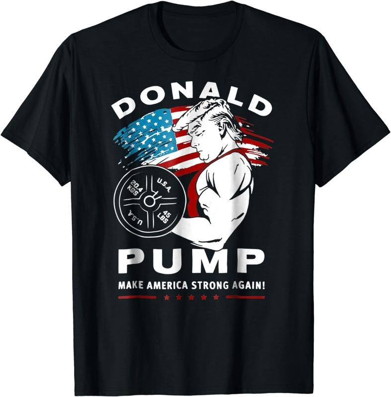[100% Cotton] Donald Pump Make America Strong Again Tshirt