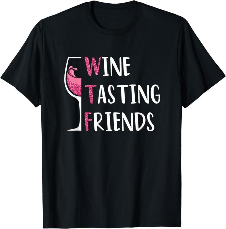 [100% Cotton] Red Wine Friends Drinking Glasses WTF Wine Tasting Friends T-Shirt