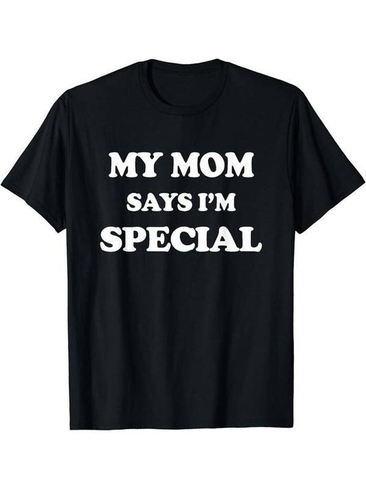 [100% Cotton] Special Edition Crew Neck T-Shirt - Comfortable, Versatile, and Fashionable Short Sleeve Tee with Humorous "My Mom Says I'm Special" Print for Men