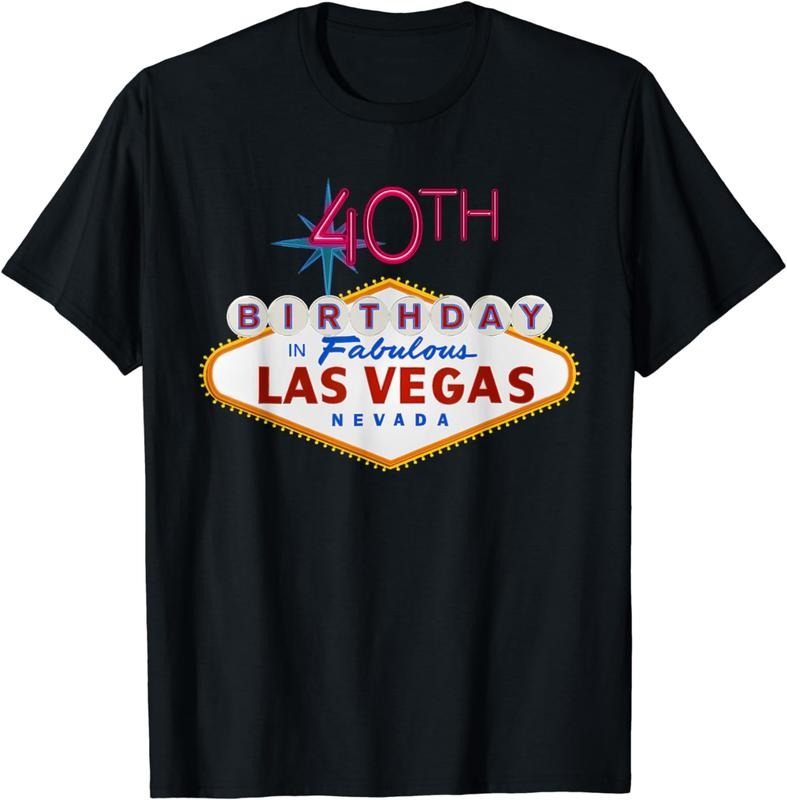 [100% Cotton]40th Birthday in Las Vegas Classic Sign T-Shirt