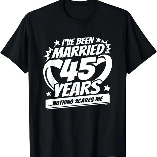 [100% Cotton]Married 45 Years - Married Couple - 45th Wedding Anniversary T-Shirt