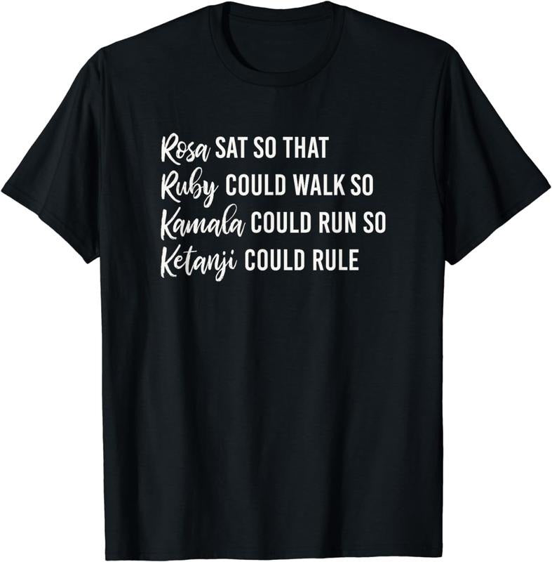 [100% Cotton]Rosa Sat So Ruby Could Walk So Kamala Could Run So Ketanji T-Shirtstyle{n002}2