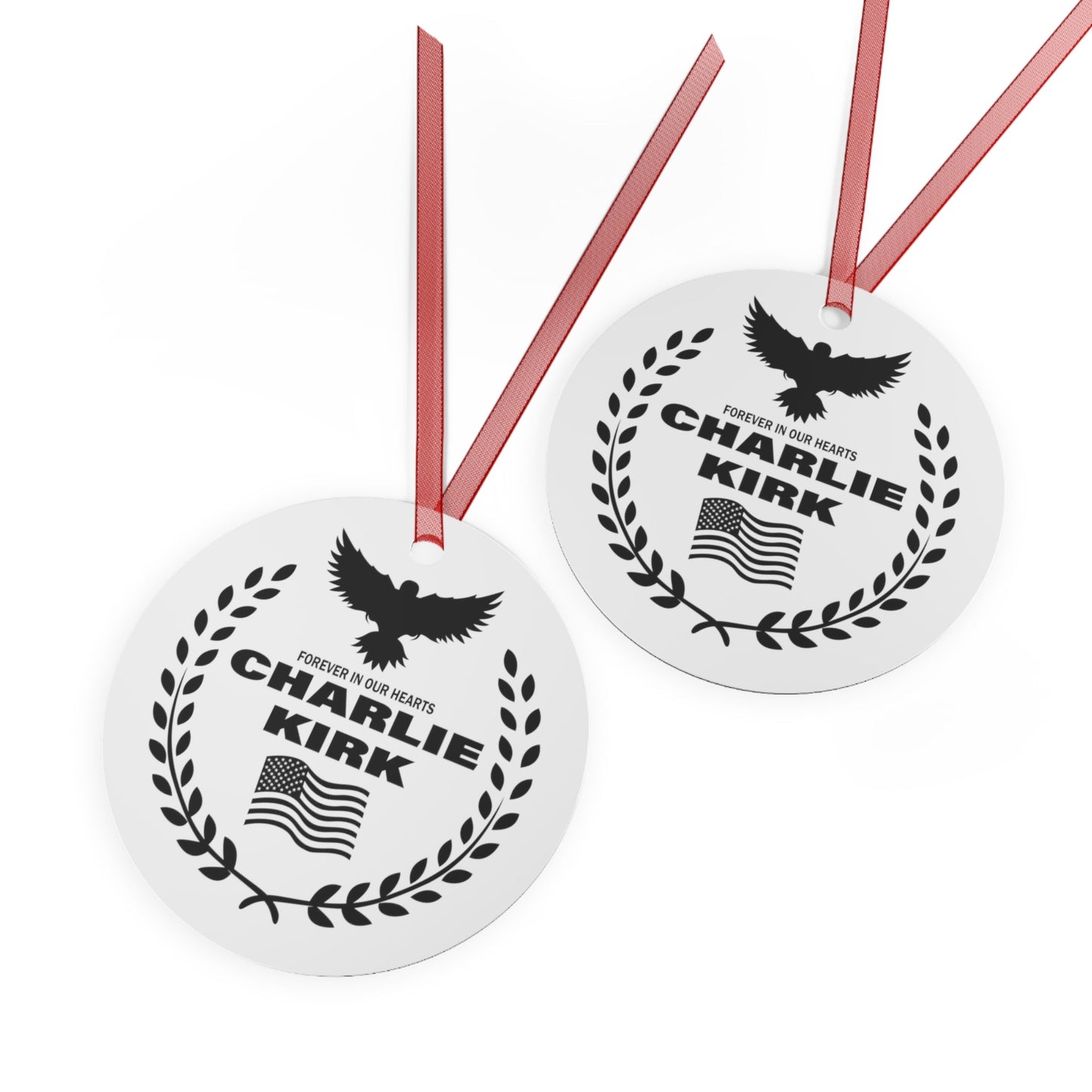 Freedom Charlie Kirk Forever In Our Hearts Ornament