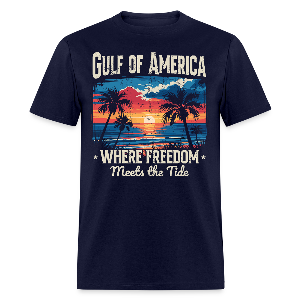 Gulf of America Where Freedom Meets The Tide T Shirt