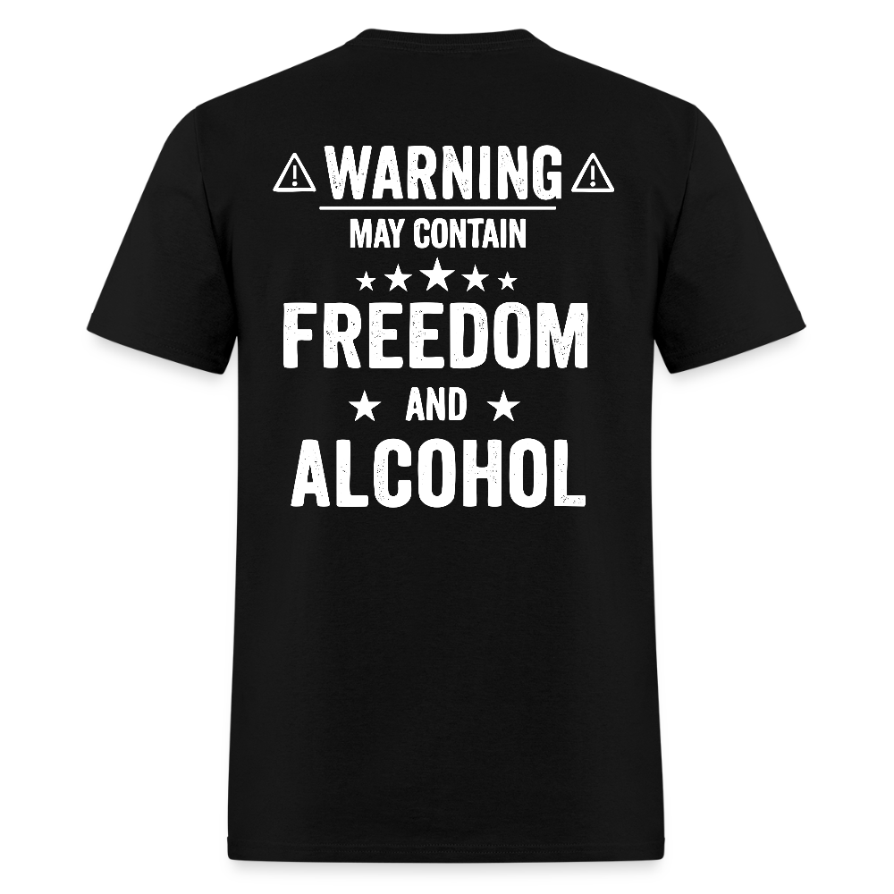 Warning May Contain Freedom And Alcohol T Shirt