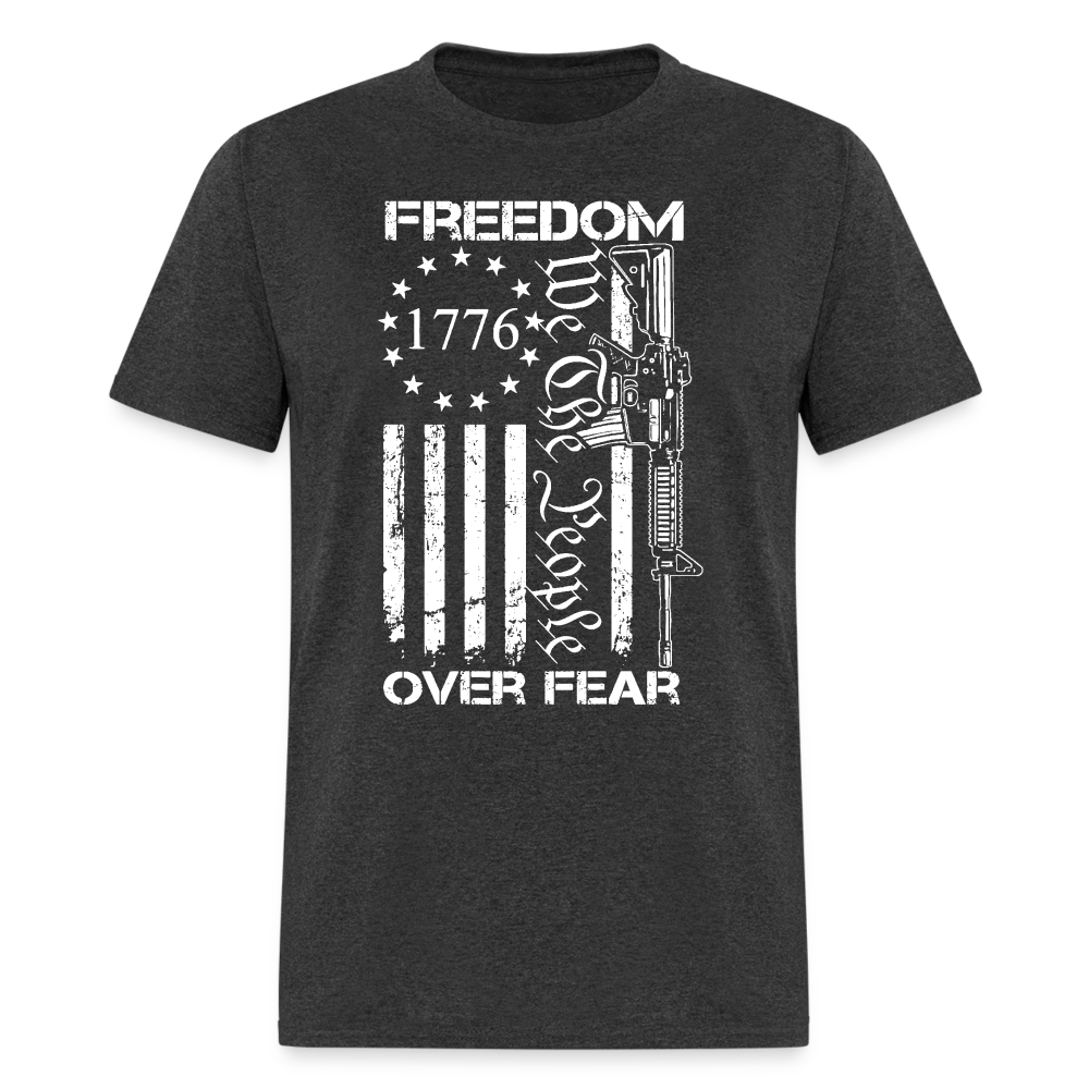 Freedom Over Fear We The People T Shirt