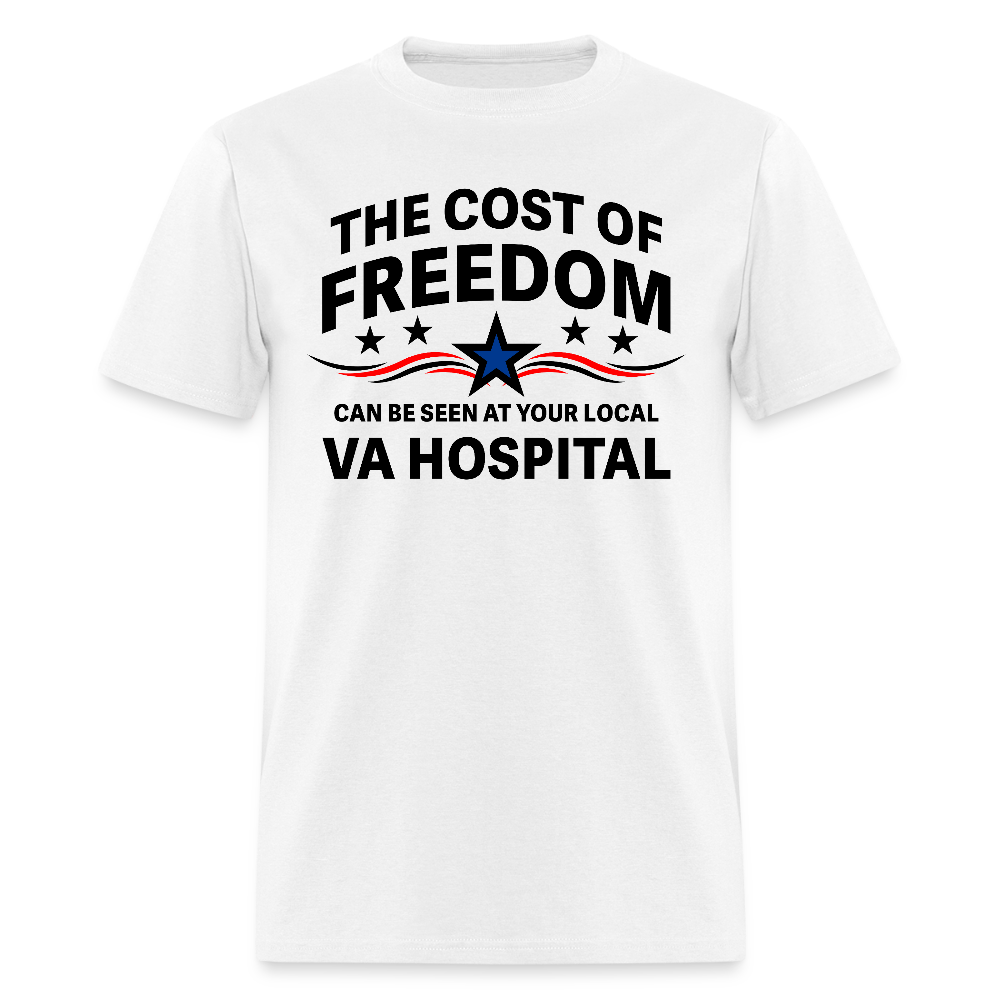 The Cost Of Freedom T Shirt