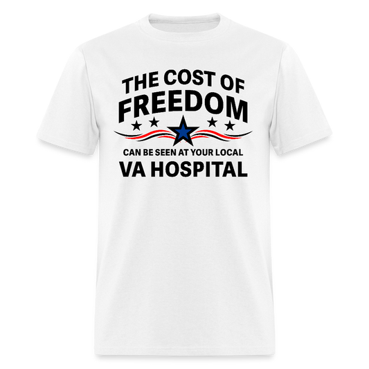 The Cost Of Freedom T Shirt