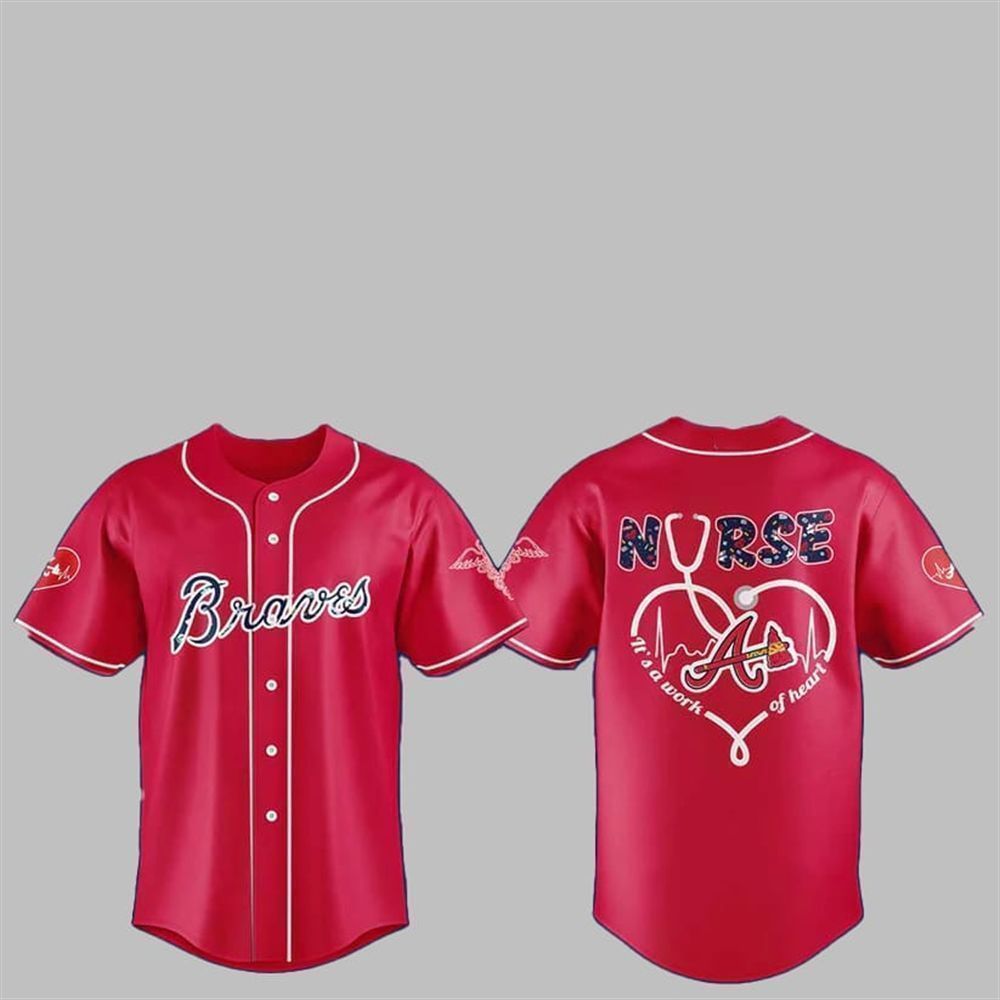 2025 Braves Nurses Appreciation Night Jersey - Grishko.com