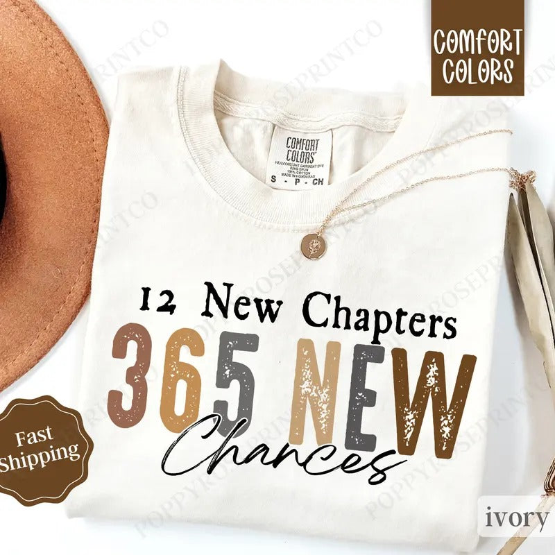 365 New Chances Shirt Comfort Colors, New Year 2025 Tee, Trendy NYE Women's Tshirt
