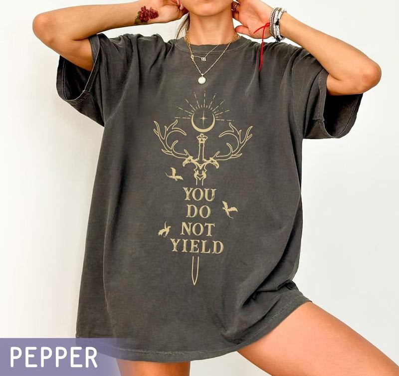 Acotar You Do Not Yield T-Shirt, Night Court A Court Of Thorns And Roses Tee, Novel Series Book Lover, Bookworm Bookish Gift