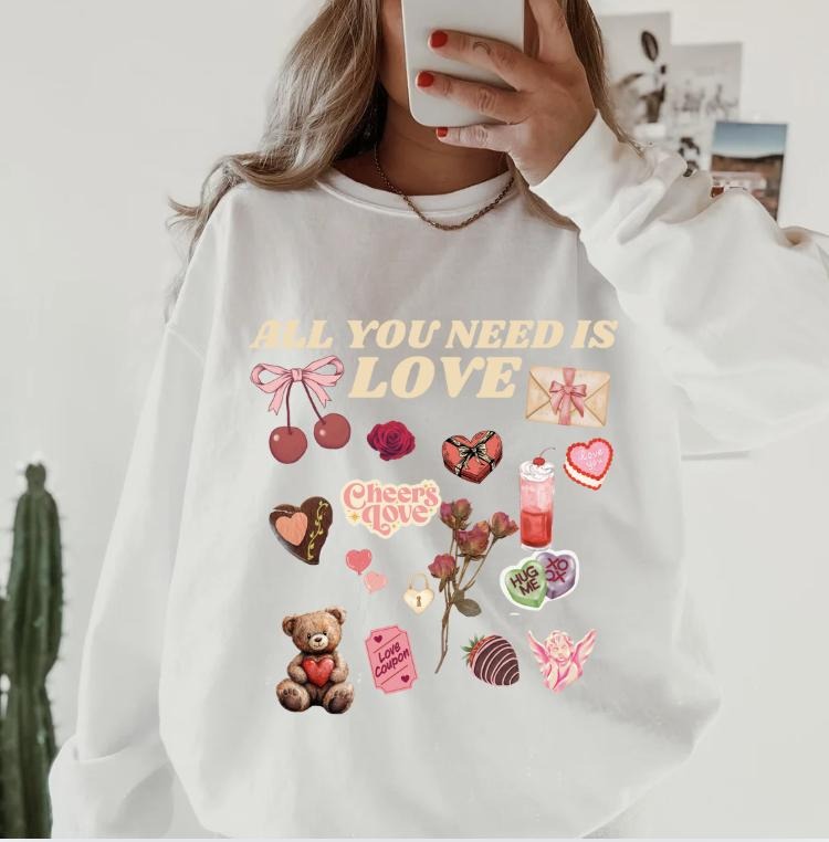 All you need is love Valentines day Crewneck ~ Sweatshirt Unisex Apparel Relaxed Fit Printed in the USA Clothing Womenswear Casual and Comfortable