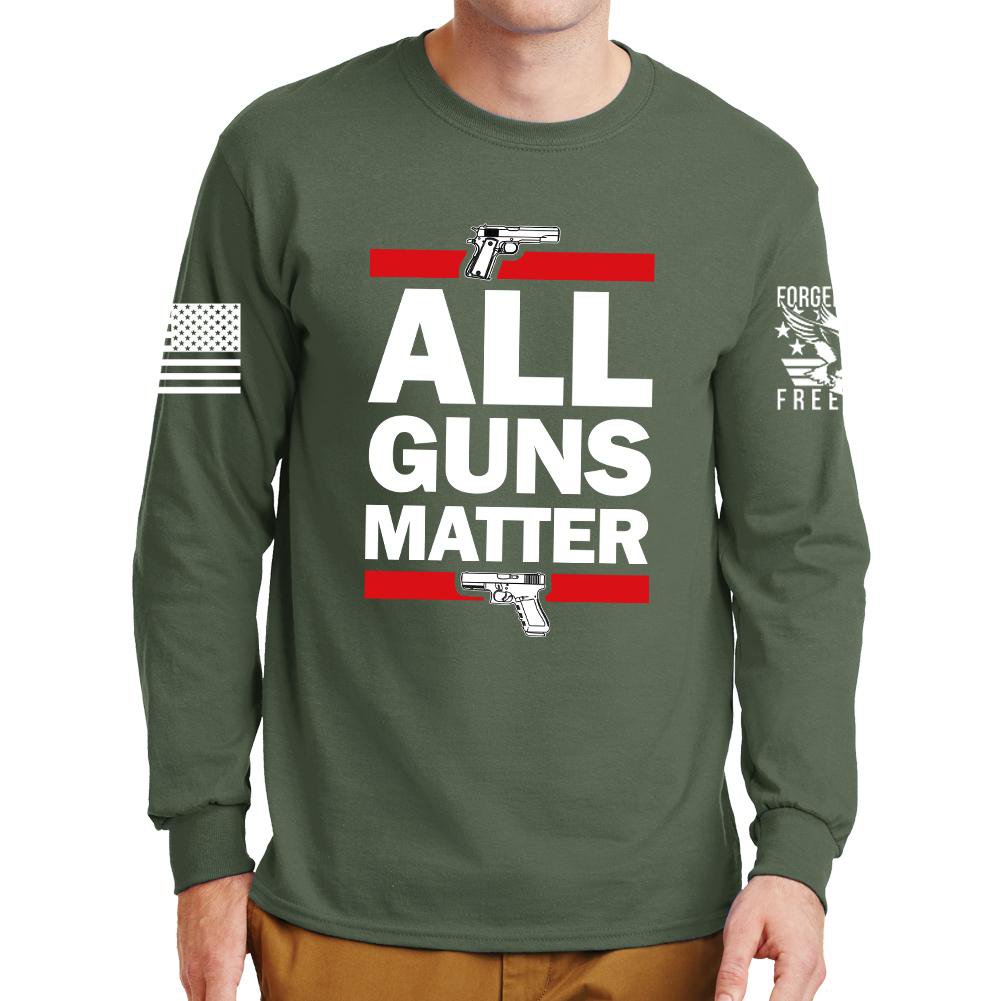 All Guns Matter Long Sleeve T-shirt