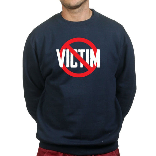 Not A Victim Sweatshirt Style001