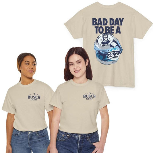 Bad Day to Be a Busch Light 2 Sides Printed  Gildan-Unisex T-Shirt Cotton Fabric Menswear