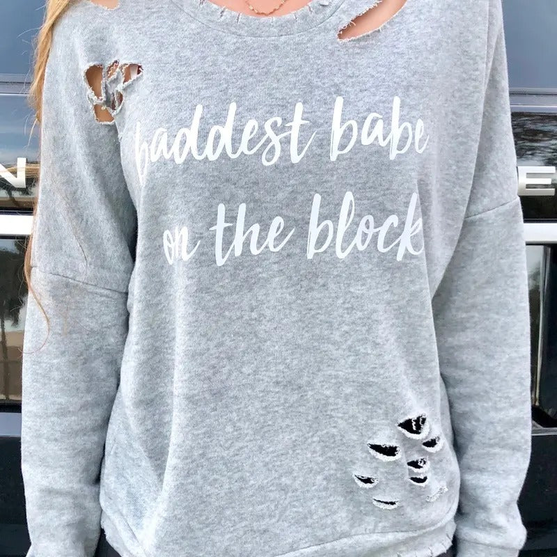 Baddest Babe On The Block Pullover