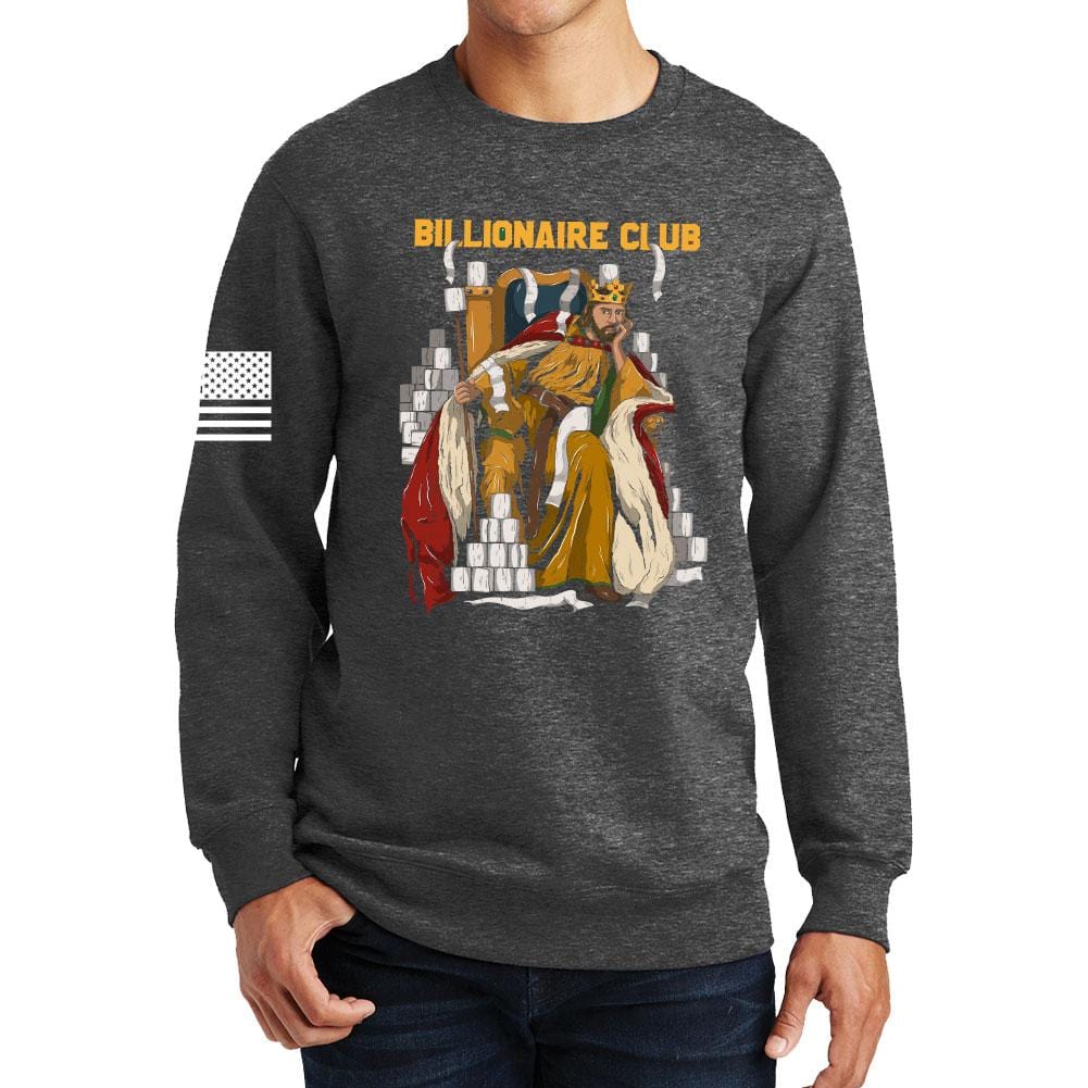 Billionaire Club Sweatshirt