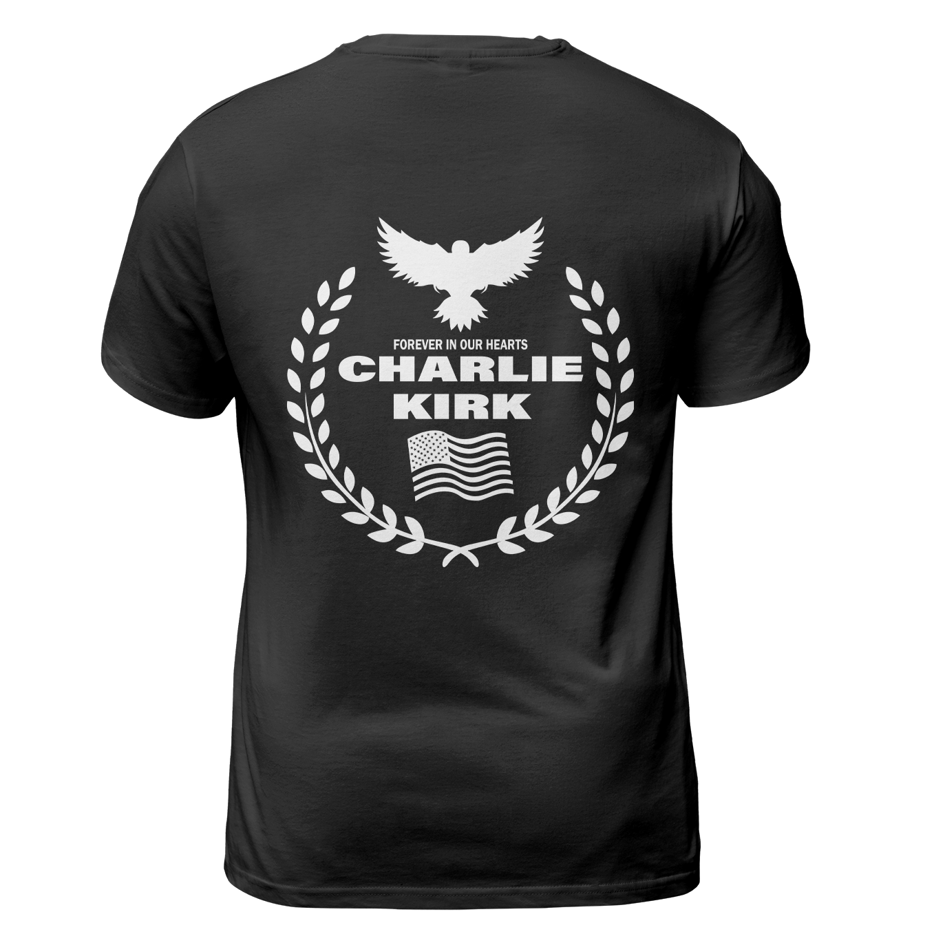 Freedom Charlie Kirk Forever In Our Hearts T Shirt - G