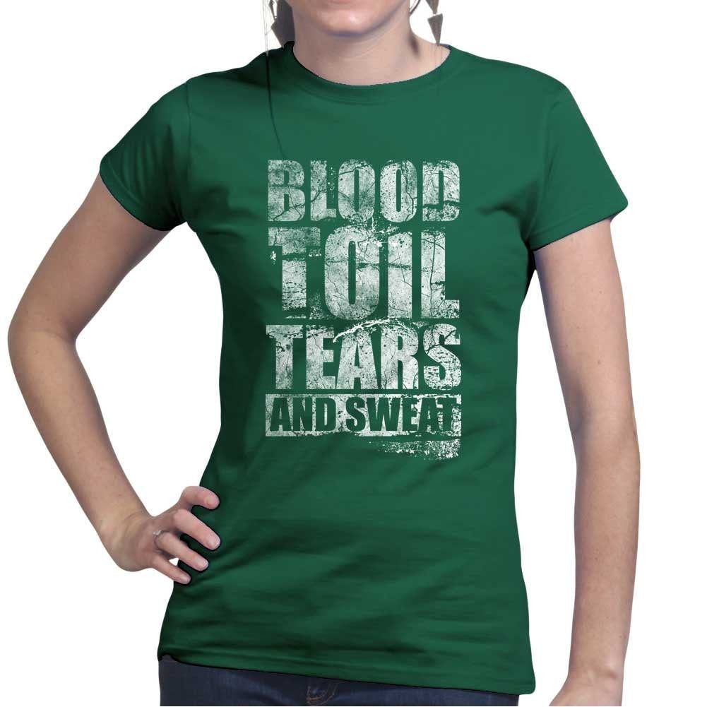 Blood Toil Tears & Sweat Ladies T-shirt
