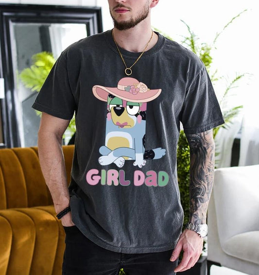 Bluey Girl Dad Shirt, Bandit Girl Dad Shirt, Gift For Him, Father's Day, Rad Dad Shirt, Bluey Family Shirt, Girl Dad Era Bluey T Shirt Menswear Top Underwear Tshirt