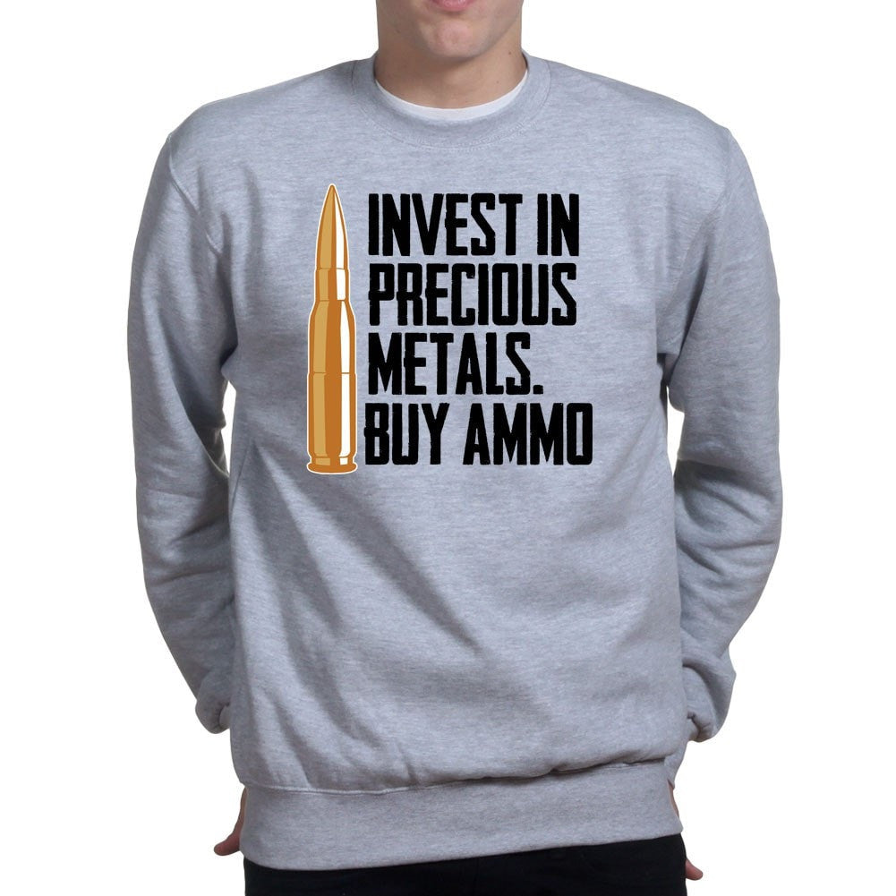 Invest In Ammo Sweatshirt Style001