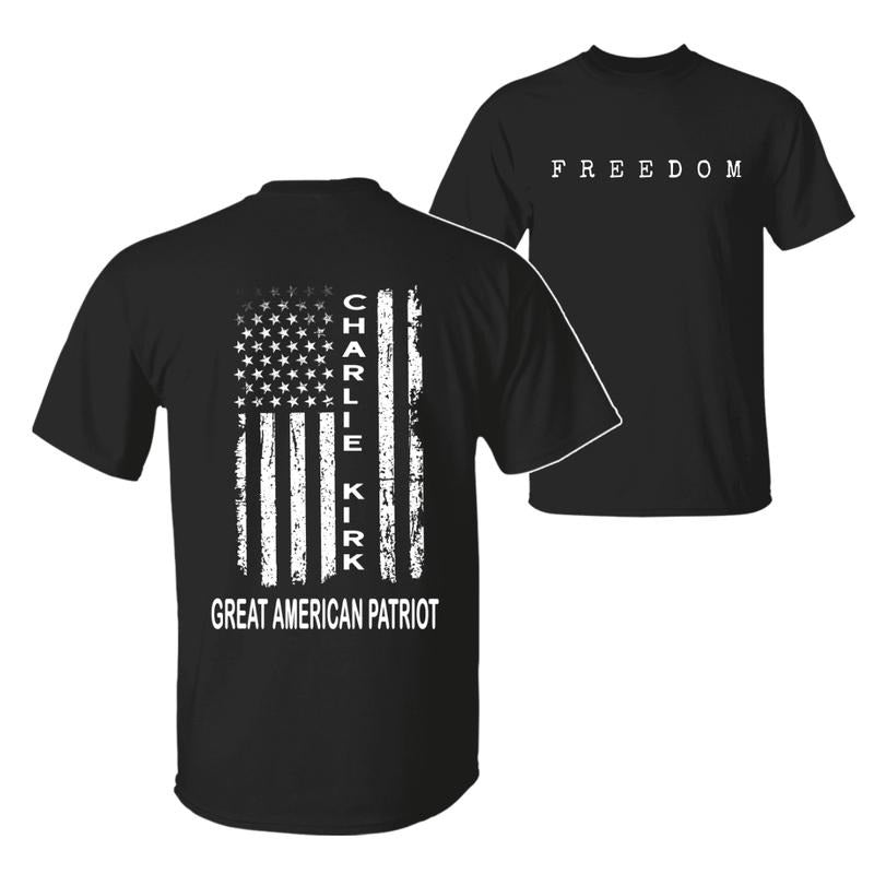 Charlie Kirk Great American Patriot  T-Shirt, Memorial Tribute Tee with US Flag Graphic, Pray for Charlie Kirk Shirt, FREEDOM Shirt - A True Patriot Charlie Kirk