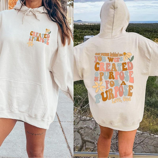 Christian Hoodie | Created For A Purpose Hoodie | Religious Hooded Sweatshirt | Bible Verse Sweater | Groovy Shirt | Christian Woman Gifts  T-shirt, sweater and Hoodie
