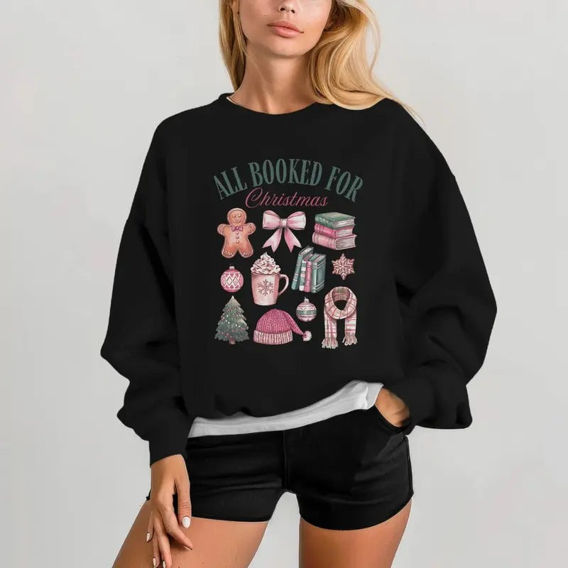 Christmas Bookish Tee, All Booked For Christmas Sweatshirt for Book Lovers - Pullover, Fabric