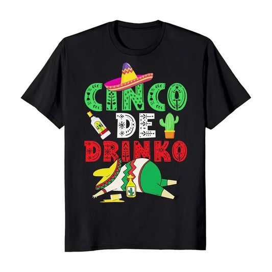 Cinco De Drinko Cinco De Mayo Batalla De Puebla Hispanic Heritage Mexican Funny T-Shirt Casual Classic