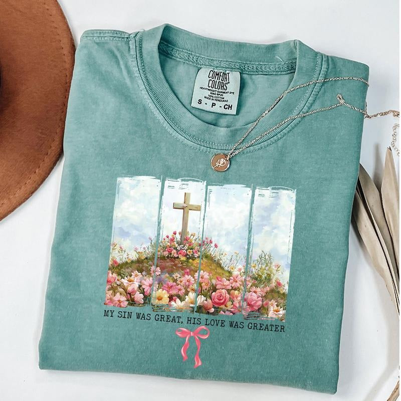 Comfort Colors Christian Easter Cross Shirt, My Sin Was Great His Love Was Greater T-shirt, Bible Verse Shirt, Easter Church Group Gift, Easter Tee