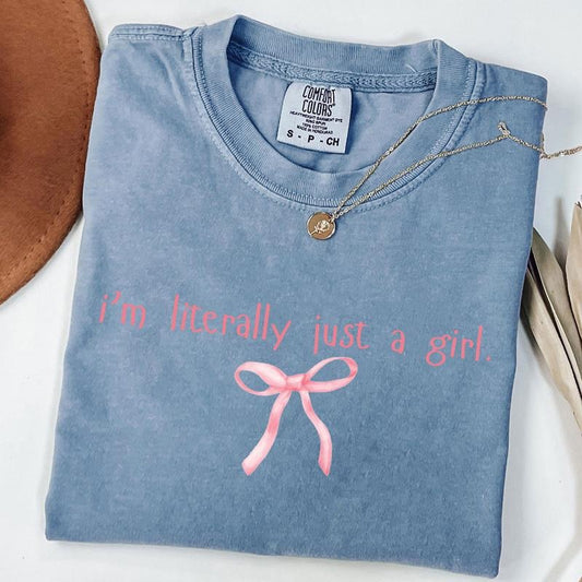 Comfort Colors I'm Literally Just A Girl Shirt, Coquette Bow Girly Aesthetic Shirt, Unisex T-Shirt