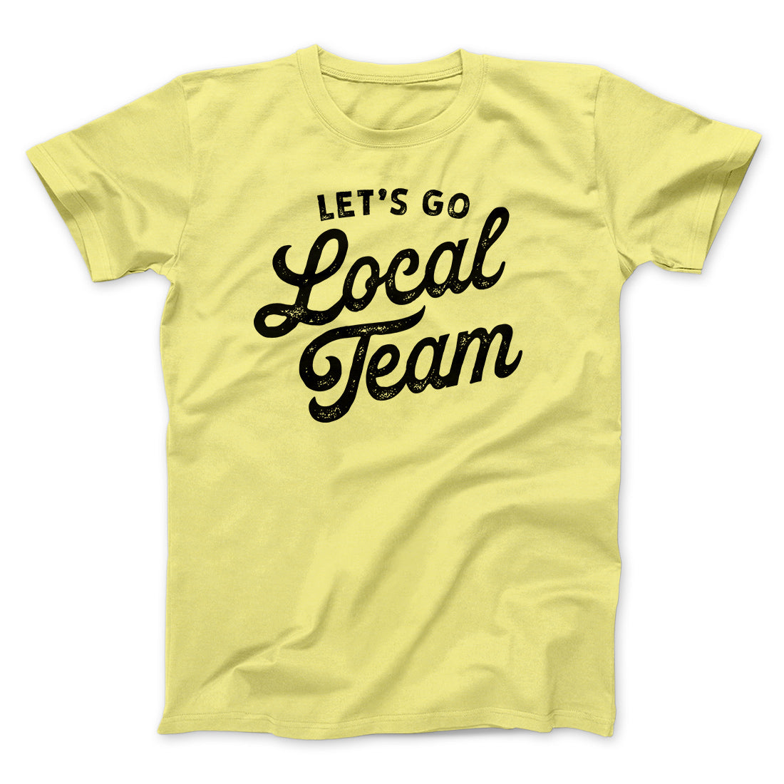 Go Local Team Men/Unisex T-Shirt