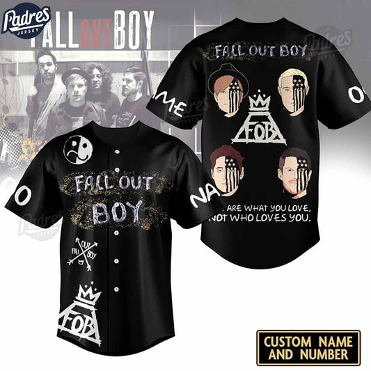 Custom Fall Out Boy You Are What You Love, Not Who Loves You Baseball Jersey - Padres Jersey Oasis: Elevate Your Baseball Style Game