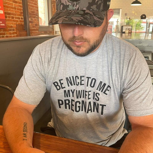 Dad Announcement, New Dad Gift, Pregnency Reveal, Dad To Be T-Shirt, Be Nice To Me My Wife Is Pregnant TShirt, Expecting Dad Unisex