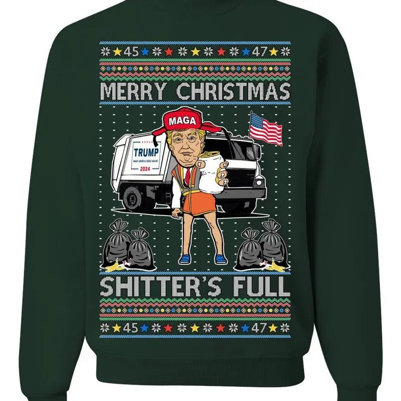 Donald Trump Merry Christmas Shitter's Full, Cousin Eddie Christmas Vacation Garbage for Trump Funny Viral Meme, Ugly Christmas Sweater