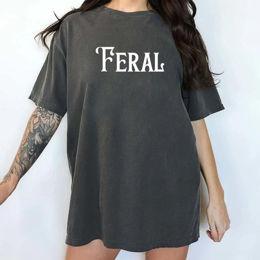 Feral Women Vintage Shirt, Feral Gen X Unisex Vintage Tee, Feral Mom Graphic Printed Tee, Feral Wife Unhinged Shirt, Humor Adult Unisex Comfy Fabric Oversized Graphic Tee, Women's Tops, Womenswear, Cotton Fabric Tee