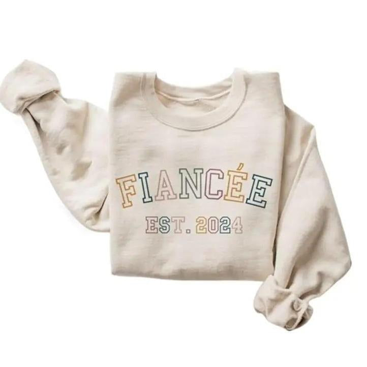 Fiancee Newly Engaged Sweatshirt, Engagement Party Gift, Proposal Announcement, T-shirt Hoodie Cotton Unisex Fabric