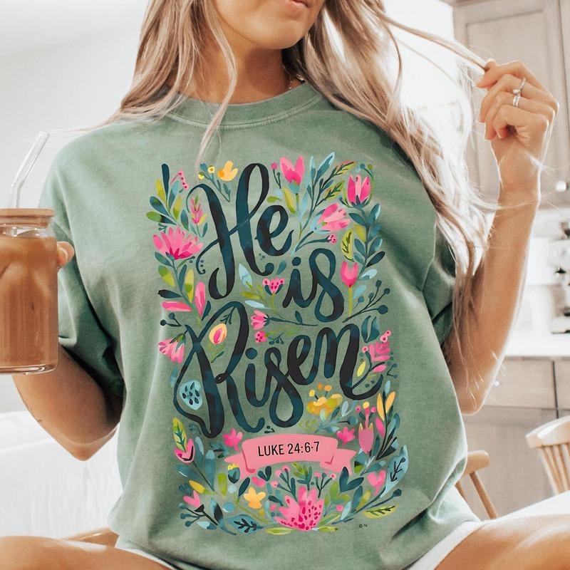 Floral Christian Easter Graphics T-Shirt, He Is Risen Shirt, Happy Easter Shirt, Comfort Colors Shirt