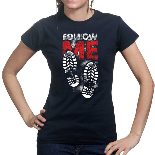 Follow Me Ladies T-shirt Style001