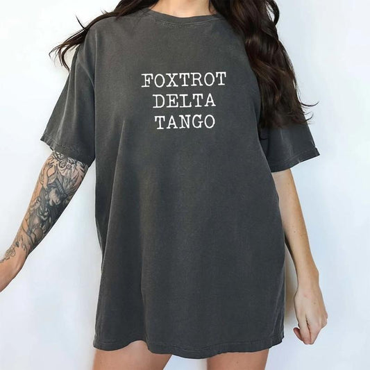 Foxtrot Delta Tango Comfort Colors Shirt, Subtle FDT T-shirt, 8647 Clothing, Anti MAGA Graphic Tee, Sarcastic Outfits, Womenswear