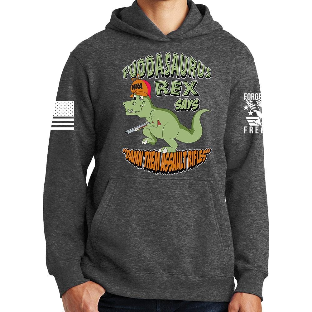 Fuddasaurus Says - Damn Them Assault Rifles Hoodie Style001