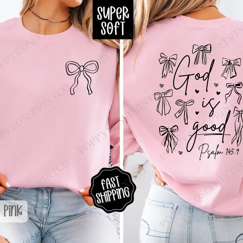 God Is Good, Cute Religious Crewneck, Religious Women's Sweater