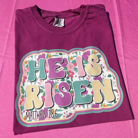 He Is Risen Comfort Colors T-Shirt