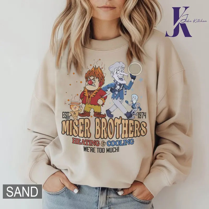 Heating and Cooling We Are Too Much Shirt, Miser Brothers Heating And Cooling Shirt, The Year Without A Santa Claus Shirt, Miser Brothers Sweater, Xmas Gift
