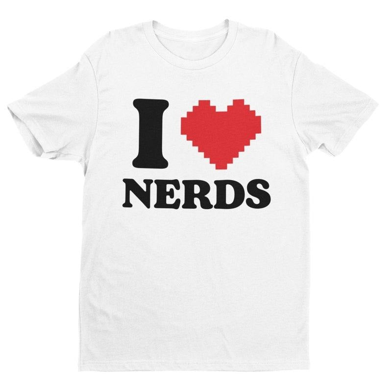 I Heart Nerds, Funny Shirt, Geek Shirt, Nerd Gift, Science Lover, Computer Programmer, Gamer Shirt, Retro Shirt, STEM Technology, Comic Book